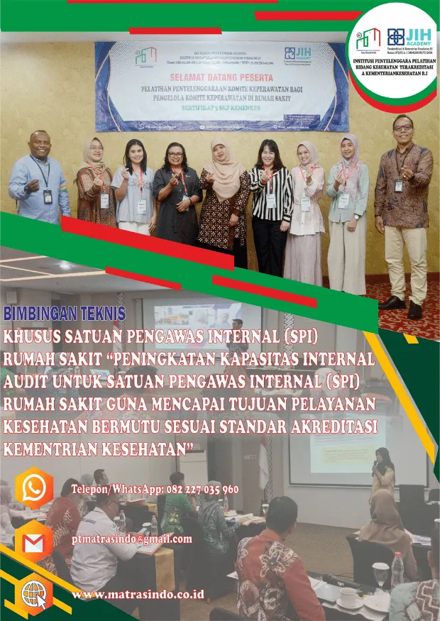 Bimbingan Teknis Peningkatan Kapasitas SPI Rumah Sakit untuk Pemenuhan Standar Akreditasi