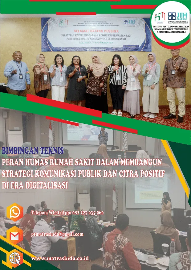 Bimbingan Teknis: Peran Humas Rumah Sakit dalam Membangun Strategi Komunikasi Publik dan Citra Positif di Era Digitalisasi