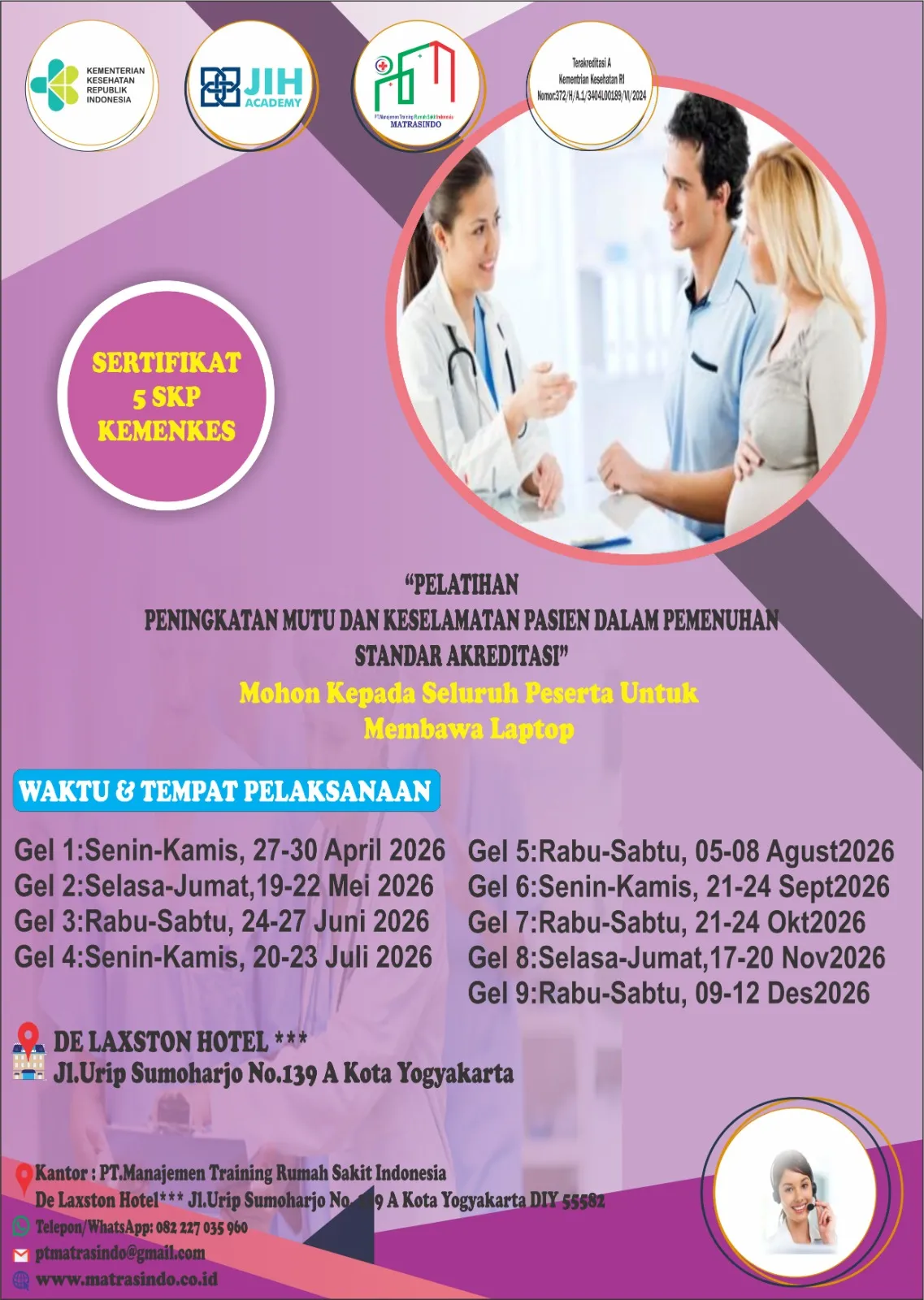 PELATIHAN PENINGKATAN MUTU DAN KESELAMATAN PASIEN (PMKP) DALAM PEMENUHAN STANDAR AKREDITASI (SERTIFIKAT 5 SKP KEMENKES R.I)