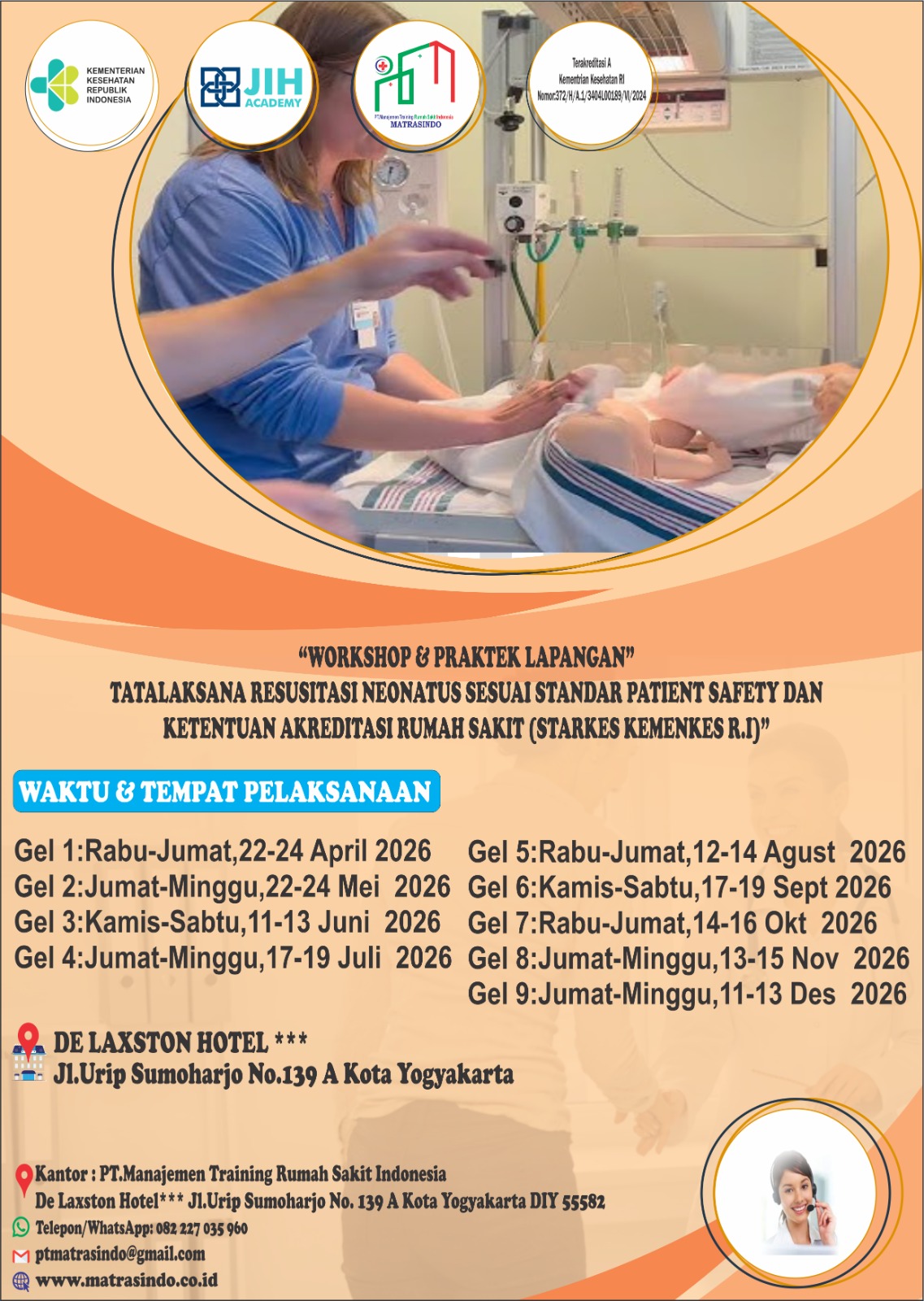 WORKSHOP TATALASANA RESUSITASI NEONATUS SESUAI STANDAR PATIENT SAFETY  DAN KETENTUAN AKREDITASI RUMAH SAKIT (STARKES KEMENKES R.I) (SERTIFIKAT BERSKP KEMENKES R.I)